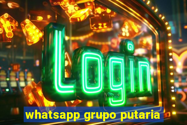 whatsapp grupo putaria